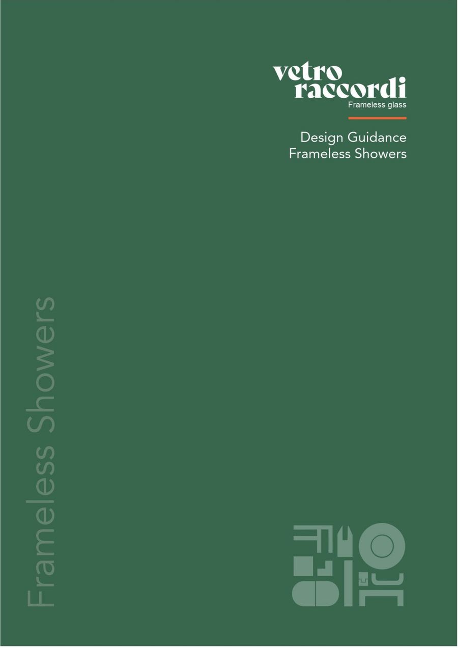 Design Guidance for Frameless Showers