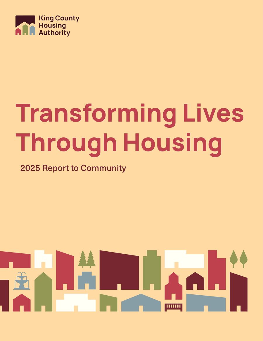 King County Housing Authority 2025 Report to Community by KCHA - Flipsnack