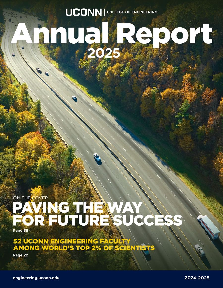 UConn College of Engineering Annual Report 2024-2025 by Chris LaRosa ...