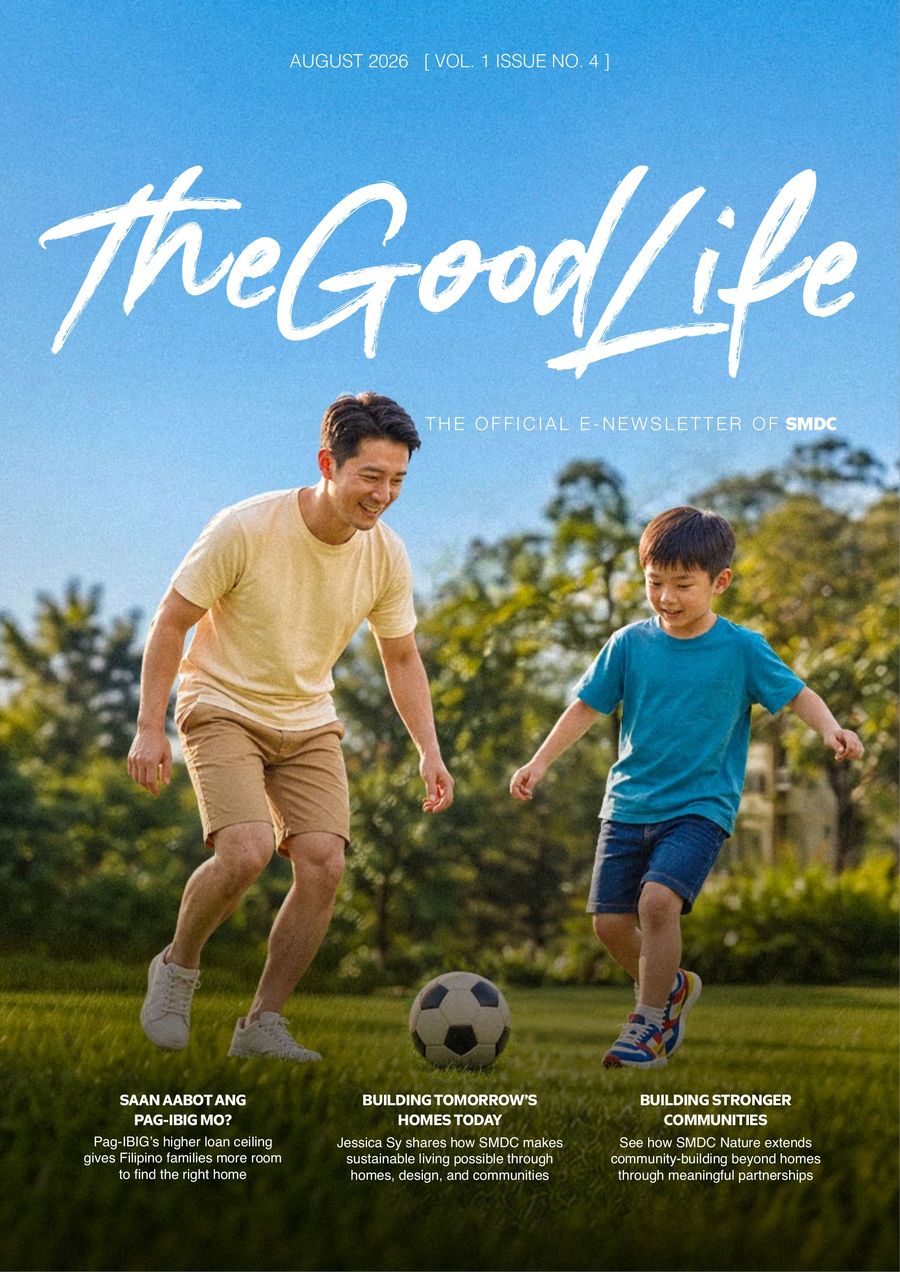 The Good Life E-Newsletter August 2026 by SMDC Marketing - Flipsnack