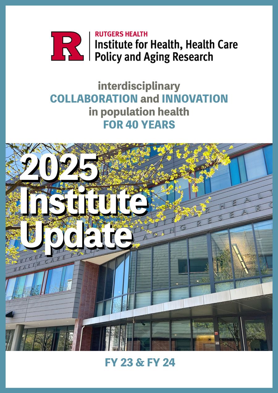Rutgers Institute for Health FY23 FY24 Update by Rutgers IFH - Flipsnack