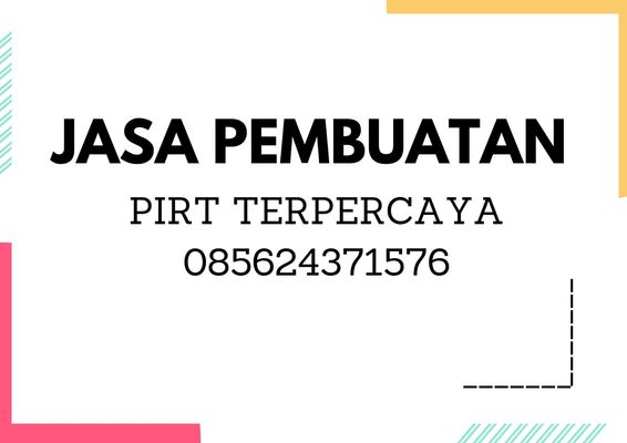  Jasa pembuatan PIRT terpercaya bandung barat ,  Jasa pembuatan 