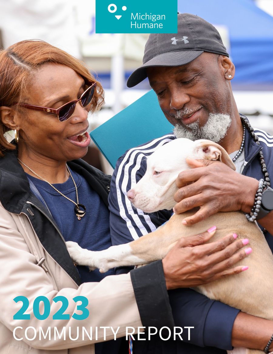 Michigan Humane's 2023 Community Report by Michigan Humane - Flipsnack