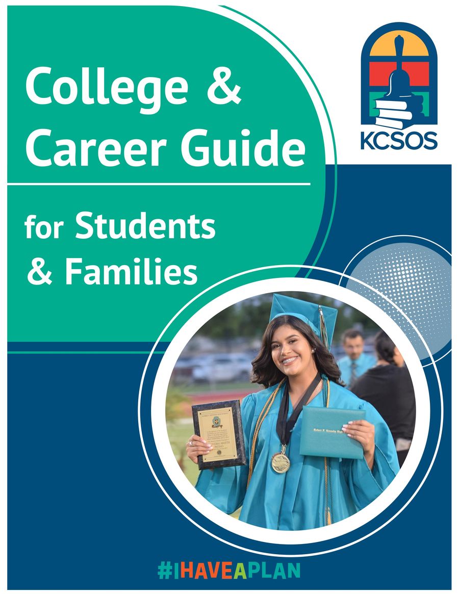 College and Career Planning Guide for Parents and Students by KCSOS ...