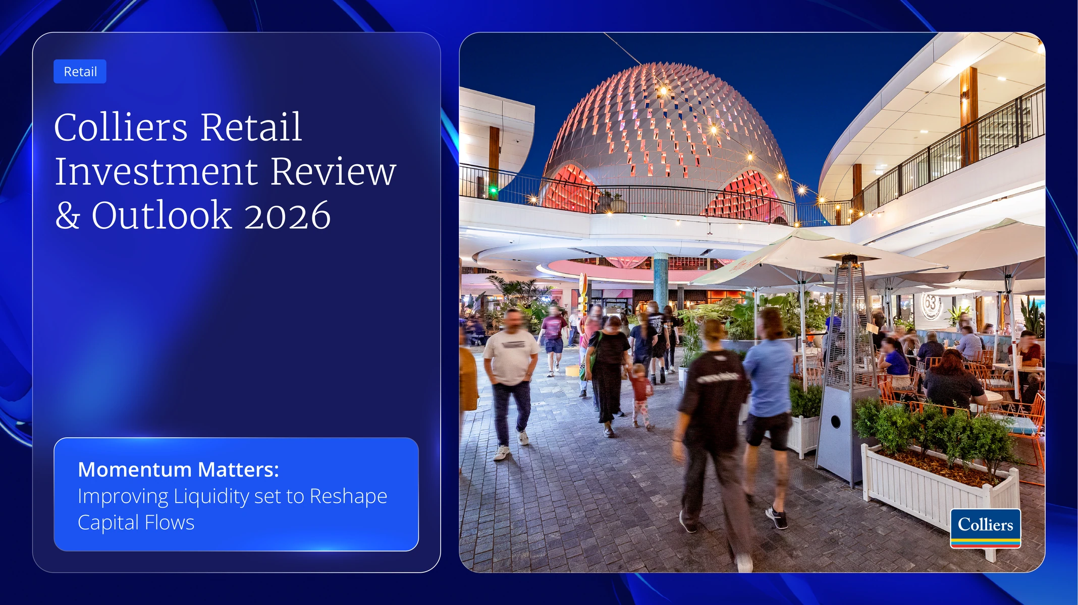 Colliers Retail Investment Review & Outlook 2026 by Colliers - Flipsnack