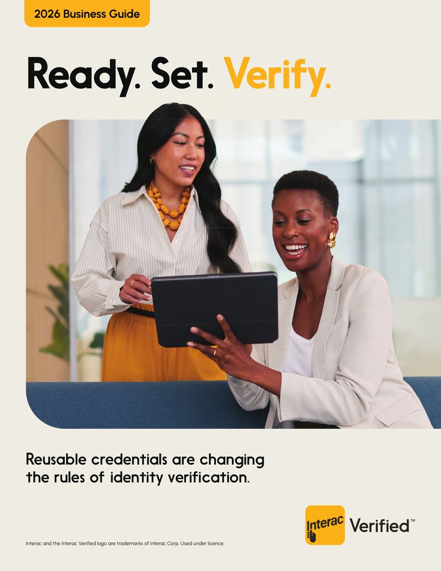 Ready. Set. Verify 2026 by Interac Corp.