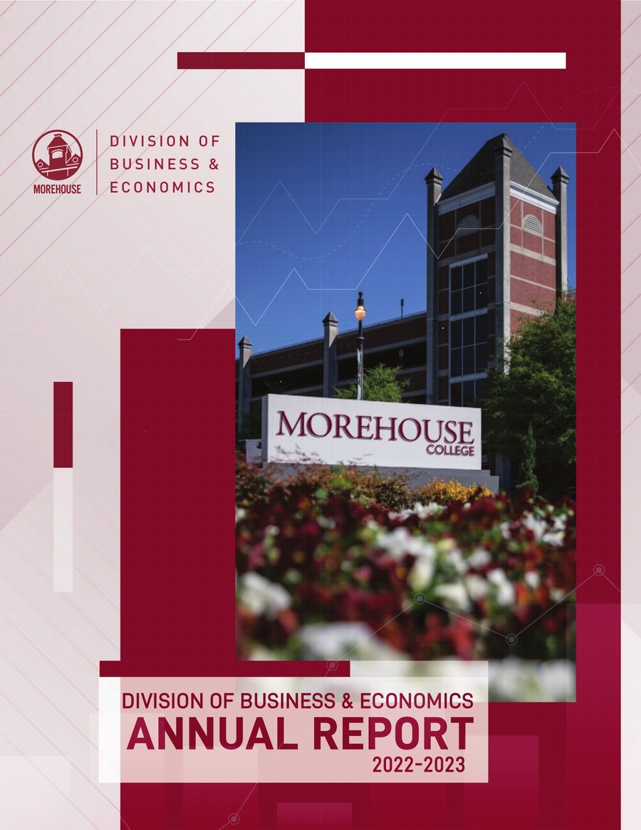 Morehouse College Division of Business & Economics Annual Report by ...