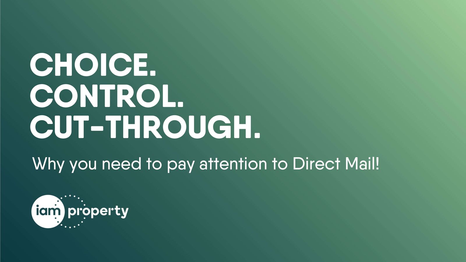 Choice control and cut through - Why take notice of direct mail by ...