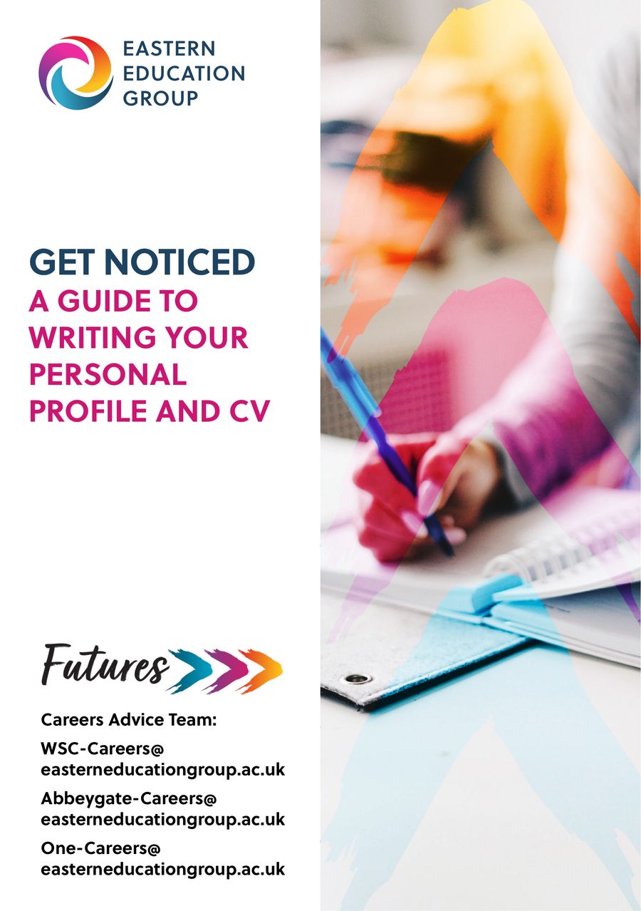 Get Noticed - A Guide to Writing Your Personal profile and CV by ...