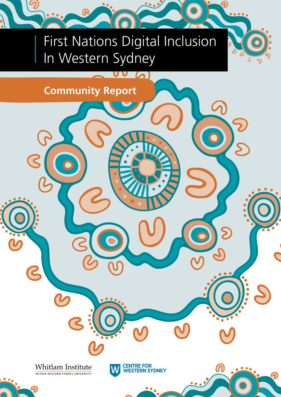 First Nations Digital Inclusion Community Report by Whitlam Institute ...