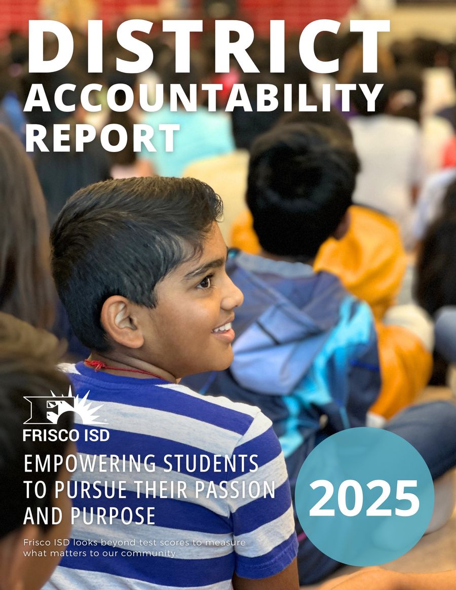 2025 District Accountability Report by Frisco ISD - Flipsnack